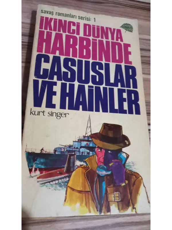İkinci Dünya Harbinde Casuslar ve Hainler